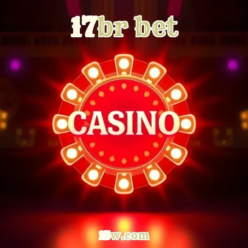 17br bet: Sua Melhor Opção para Apostas Esportivas no Brasil